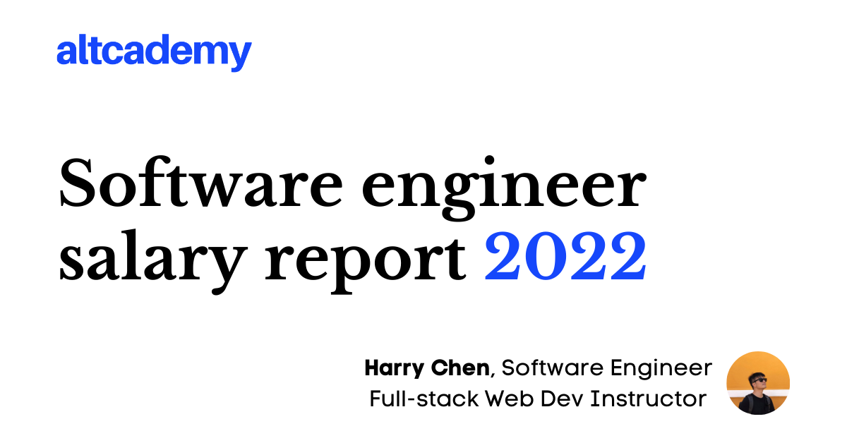 Software engineer salary report 2022