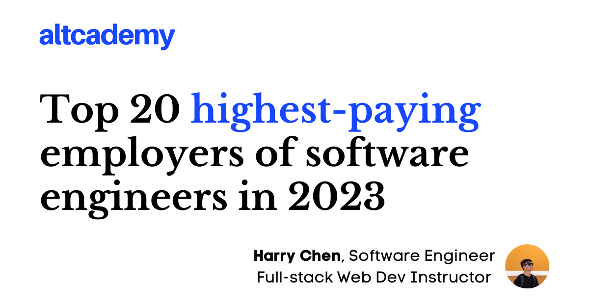 Top 20 highest paying employers of software engineers in 2024